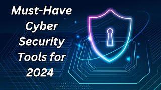 Top 10 Cyber Security Tools 2024 | Cyber Security Tools | Cybersecurity Tools Explained | Adaptivids