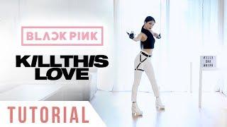 BLACKPINK - ‘Kill This Love’ Dance Tutorial (Explanation + Mirrored) | Ellen and Brian