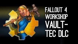 Fallout 4 Vault-Tec Workshop DLC Trailer - Fallout 4 Vault-Tec DLC Gameplay