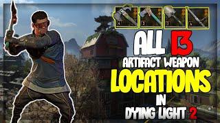 Where To Find All Artifact Weapons Easily In Dying Light 2