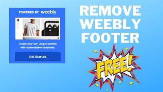 How to Remove Weebly Website footer for FREE !
