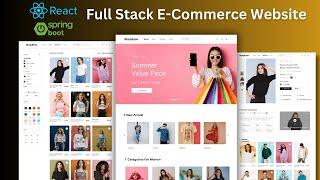 Build a Full-Stack E-commerce project using ReactJS, Spring Boot  2024