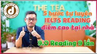 Phương pháp tự luyện IELTS Reading tại nhà | IELTS with Datio