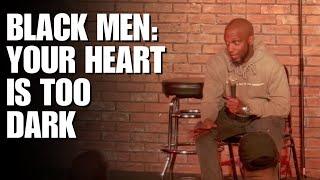 Black Men: Your Heart is Too Dark | Ali Siddiq Stand Up Comedy