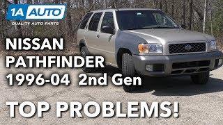 Top 5 Problems Nissan Pathfinder SUV 2nd Generation 1996-04