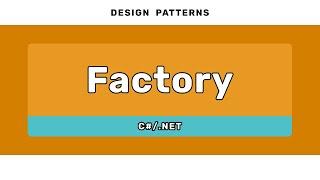 Factory Pattern - DESIGN PATTERNS (C#/.NET)