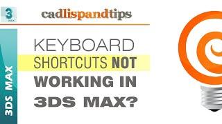 3DS Max Tip : How to fix Keyboard Shortcut Error in 3DS max