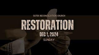 God Will Restore What The Enemy Has Stolen | Reconciliation & Miracle Ministry | 1st Dec 2024