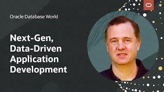 Next-Gen, data-driven application development