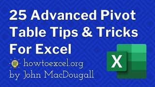 ️ Top 25 Advanced Pivot Table Tips & Tricks For Microsoft Excel