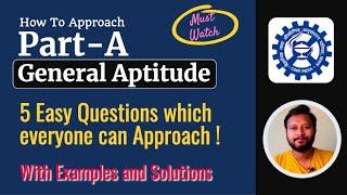 How to Approach General Aptitude | 5 Easy Questions which Everyone can do from Part-A | CSIR NET