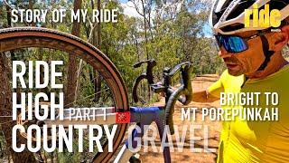 Cycling in Victoria's high country (part 1): Mt Porepunkah gravel ride from Bright #StoryOfMyRide