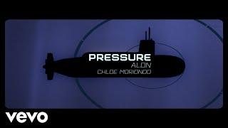 aldn - pressure (with chloe moriondo) (Official Lyric Video)