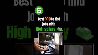 5 best app to find jobs with high salary #job #2023 #freshers