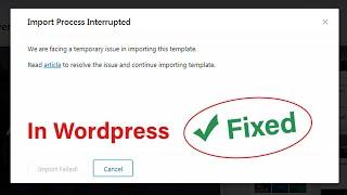 Here's how to fix "Astra starter template import process interrupted" in wordpress | H GraphicsPro