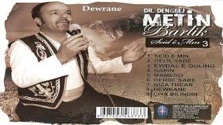 Kürtçe Damar - Dengbej Metin Barlik - Seid Ê Mın