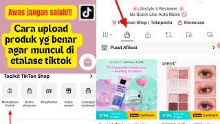 CARA MENAMBAHKAN PRODUK DI TIKTOK SHOP || TERBARU 2024