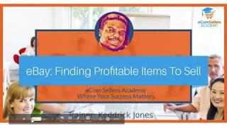 eBay: Finding Profitable Items To Sell - eCom Sellers Academy Sample Trainings