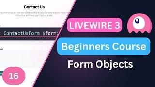 Form Objects | Laravel Livewire 3 for Beginners EP16