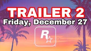 GTA 6 TRAILER 2 RELEASE DATE?