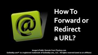 How to Forward or Redirect URL to Another Website in GoDaddy