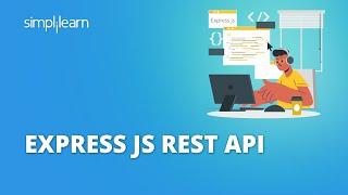 Express JS Rest API Tutorial | Rest API In Express JS Explained | Express JS Tutorial | Simplilearn