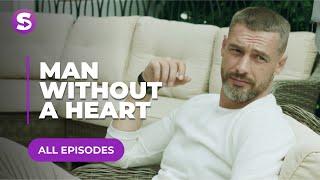 Man Without A Heart | All Episodes