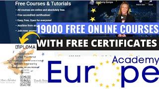 Academy Europe Free +19000 Online Courses with Free Certificates. Step by step guide.