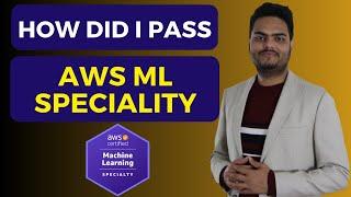 How to Pass AWS ML specialty exam | AWS machine learning specialty exam | AWS certification