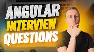 Angular Interview Questions - Coding Interview 2023