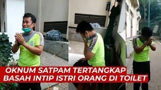 Viral, Oknum Satpam Tertangkap Basah Intip Istri Orang di Toilet