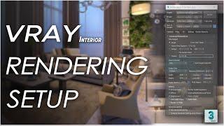 3ds Max vray rendering setup for realistic renders.