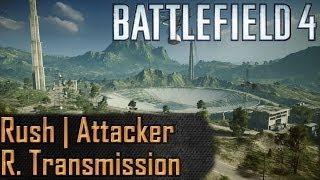 BF4 - Rush Montage on Rogue Transmission | Attacker [PC]