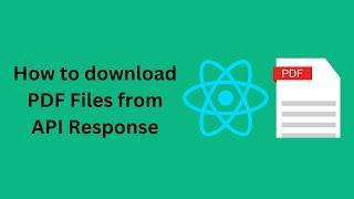 How to download Pdf file from API response