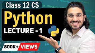 Class 12 Computer Science Python | Revision of Class 11th