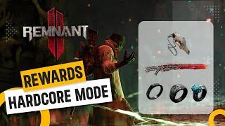 Remnant 2 : Hardcore Mode Rewards