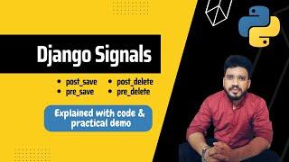 Django Signals | Explained with Practical Demo and Coding Example