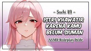 ACCIDENT (Part 2) | ASMR Wife Indonesia | ASMR Roleplay Indonesia