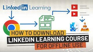 LinkedIn Learning Video Downloader Using Chrome Browser