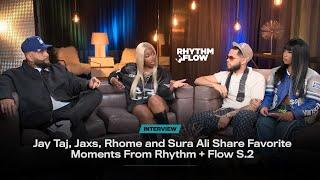 Taj, Jaxs, Rhome and Sura Ali Share Favorite Moments From Rhythm + Flow S.2 | VIBE