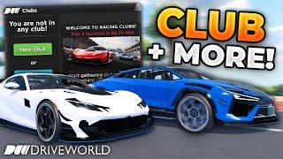 Drive World UPDATE: NEW *CLUB* FEATURE + MORE! (Roblox)