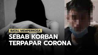 Seorang Pria Batal Memperkosa Seorang Gadis karena Korban Mengaku Terpapar Virus Corona