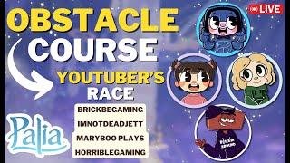 PALIA O-COURSE RACE!! (Youtubers Edition) w/ @ImNotDeadJett @horriblegamingofficial @MaryBooPlays77