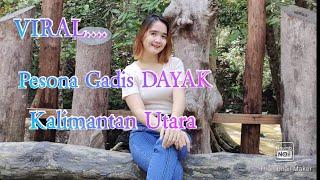 TIKTOK CANTIK GADIS DAYAK VIRAL 2021 | PESONA GADIS DAYAK KENYAH | beautiful girl borneo Dayak tribe