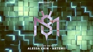   Alessa KHIN - Artemii (Original Mix) | Bassmatic Records