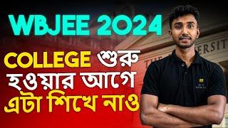 WBJEE 2024 : Learn These Before Joining College | WBJEE Counselling 2024 || Let’s Improve