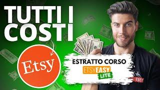 Costi per Iniziare a Vendere su Etsy: Guida Completa alle Spese e Commissioni (Estratto Corso)