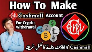 How To Make Cashmaal Account for Cryptocurrency withdrawal | M Farhan Fayyaz