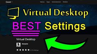 7 Tips For The Best Virtual Desktop Settings 2023