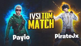 Payio Vs PirateJx  Insane 1v1 TDM Match ‍